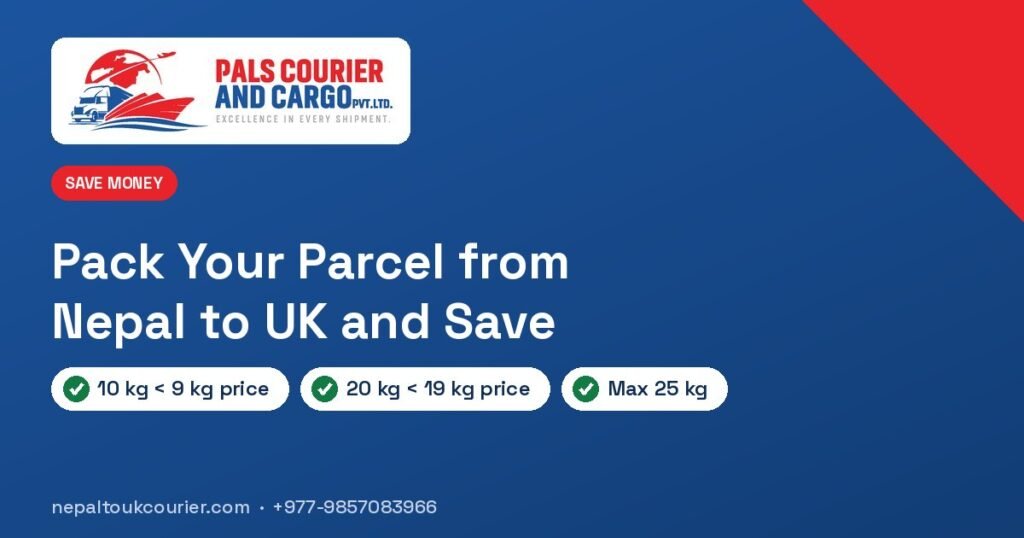 Pack parcel from Nepal to UK: 10 kg box costs less than 9 kg